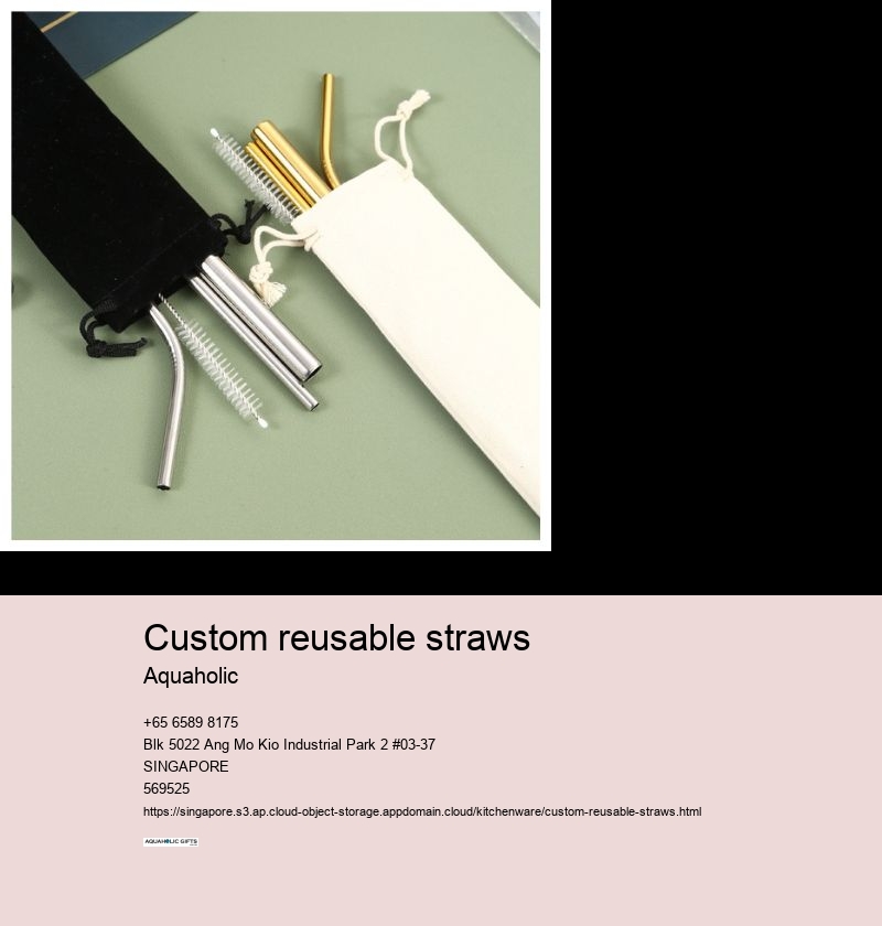 custom reusable straws